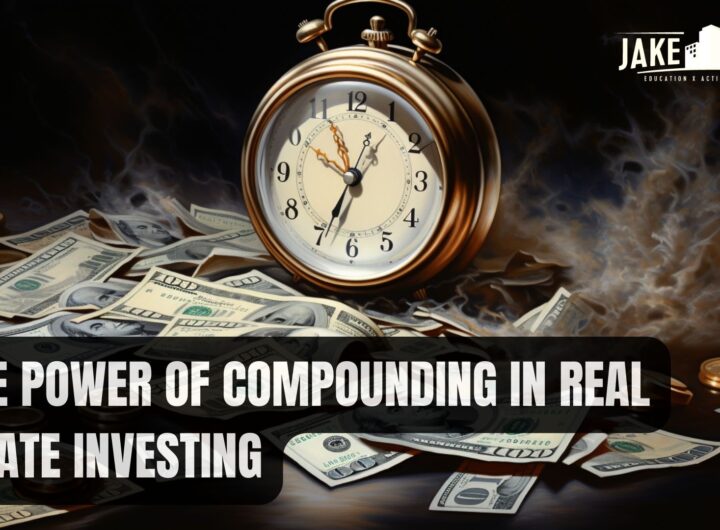 Power of Compounding in Real Estate