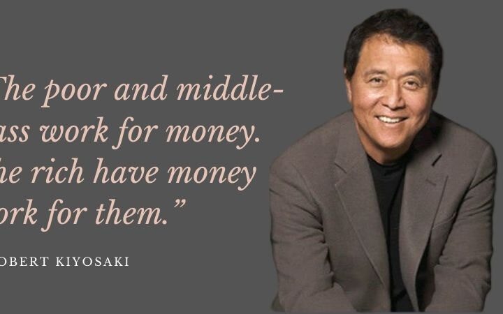 Robert Kiyosaki on how to build assets and let money work for you