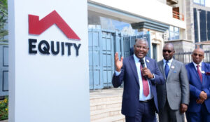 Equity Group to Inject $30 Million Capital in Uganda and Tanzania